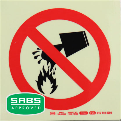 PHOTOLUMINESCENT 190MM SAFETY SIGN - F25-WATER PROHIBITED AS EXTINGUISHING AGENT