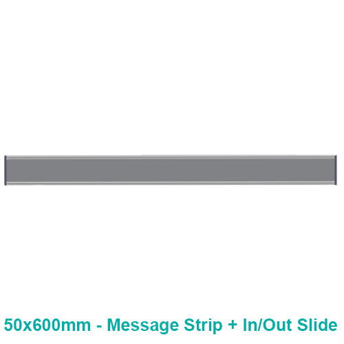 SIGN FRAME 50 x 600mm IN/OUT SLIDE & MESSAGE STRIP