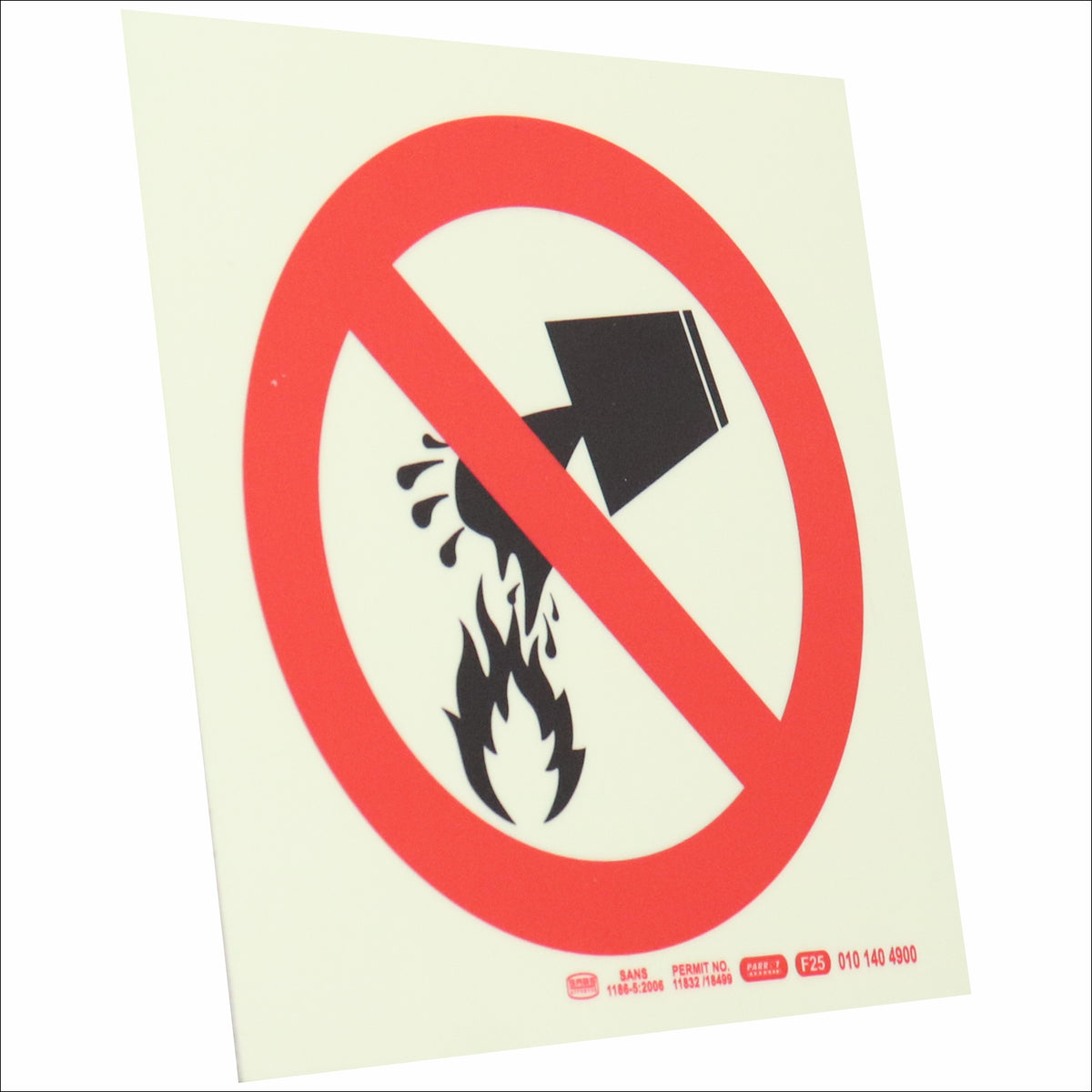 PHOTOLUMINESCENT 190MM SAFETY SIGN - F25-WATER PROHIBITED AS EXTINGUISHING AGENT