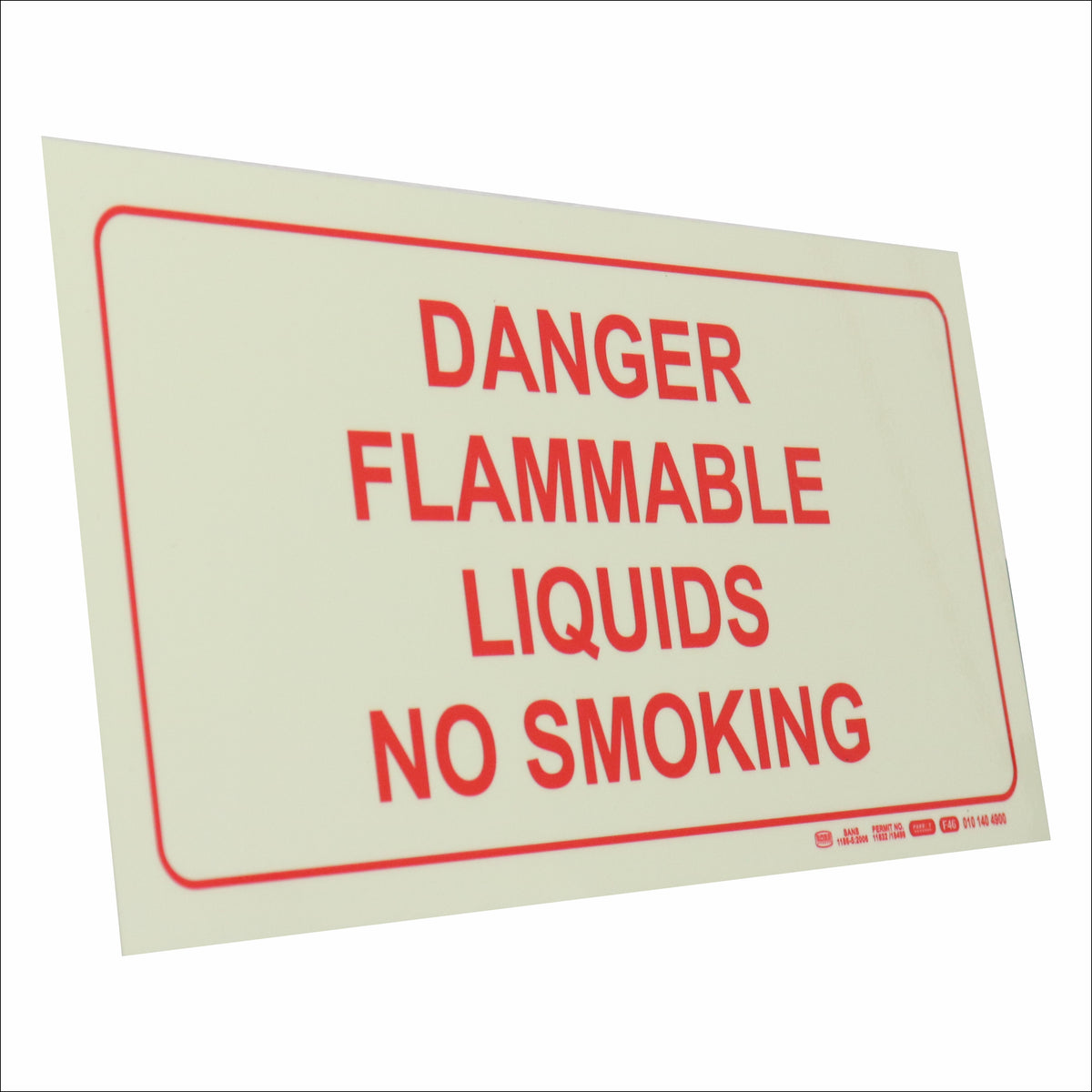 PHOTOLUMINESCENT 190MM SAFETY SIGN - F46-DANGER FLAMMABLE LIQUIDS NO SMOKING